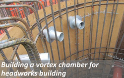 Building a vortext chamber for headworks building